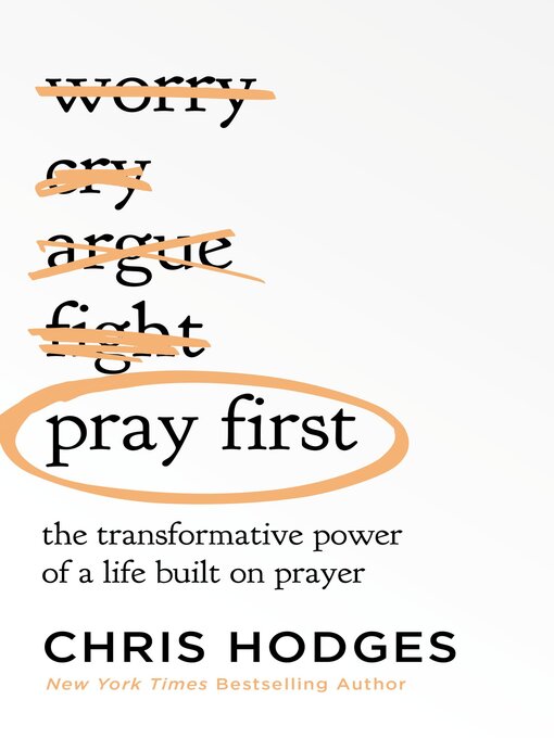 Title details for Pray First by Chris Hodges - Wait list